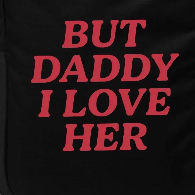 But Daddy I Love Her Pride Impact Tech Backpack