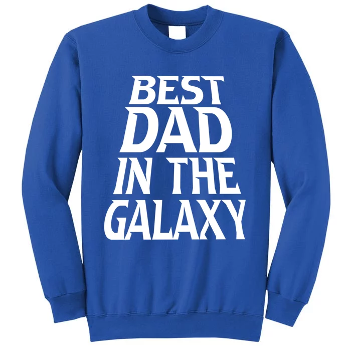 Best Dad In The Galaxy Daddy Cool Parent Retro Father Old Gift Sweatshirt