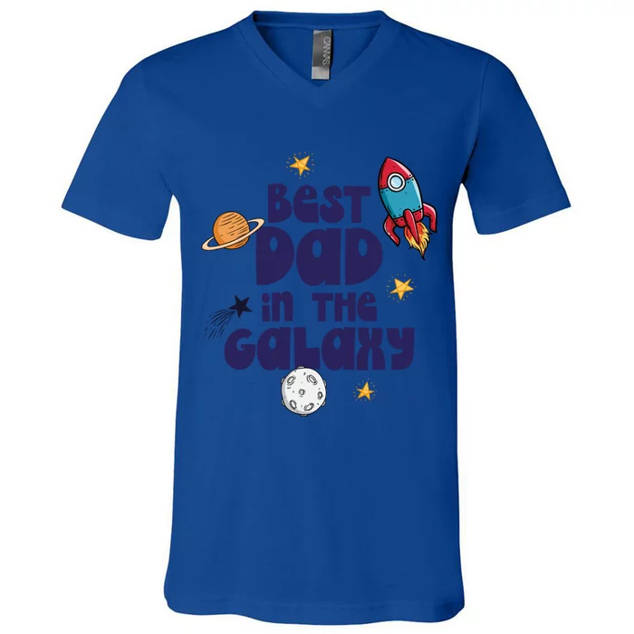 Best Dad In The Galaxy Gift V-Neck T-Shirt