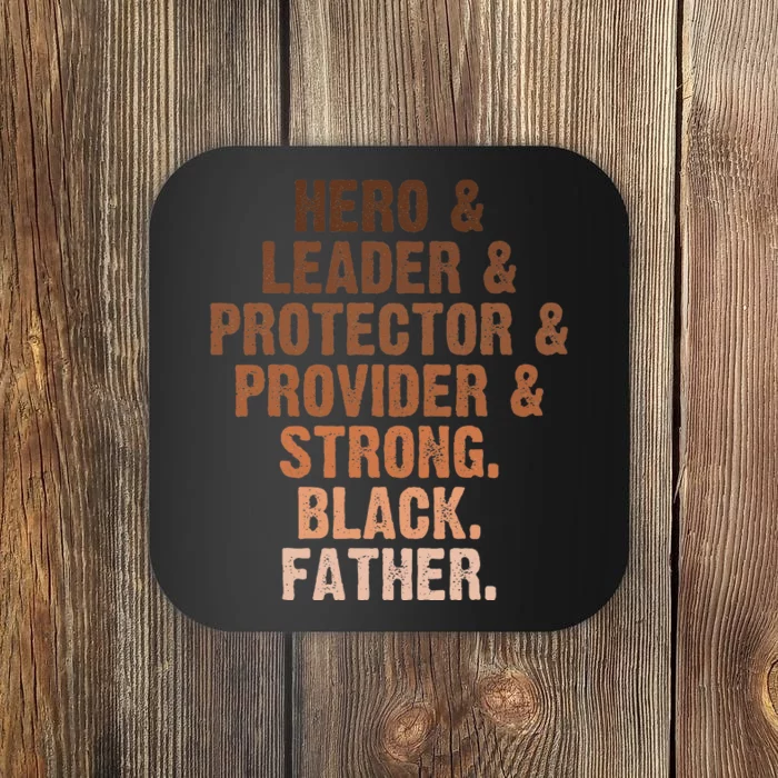 Black Dad Juneteenth Fathers Day Black Man African American Coaster