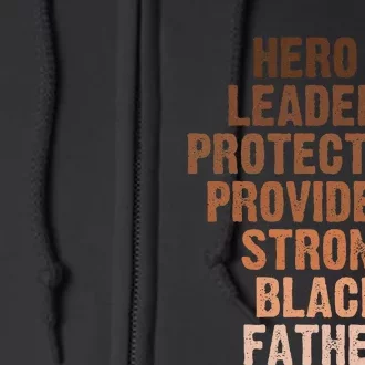 Black Dad Juneteenth Fathers Day Black Man African American Full Zip Hoodie