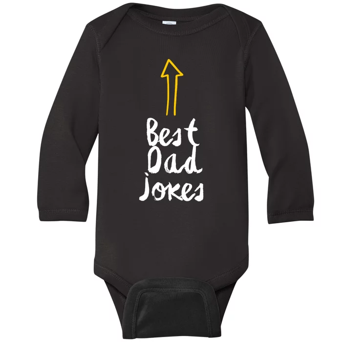 Best Dad Jokes Arrow Funny Gift Baby Long Sleeve Bodysuit