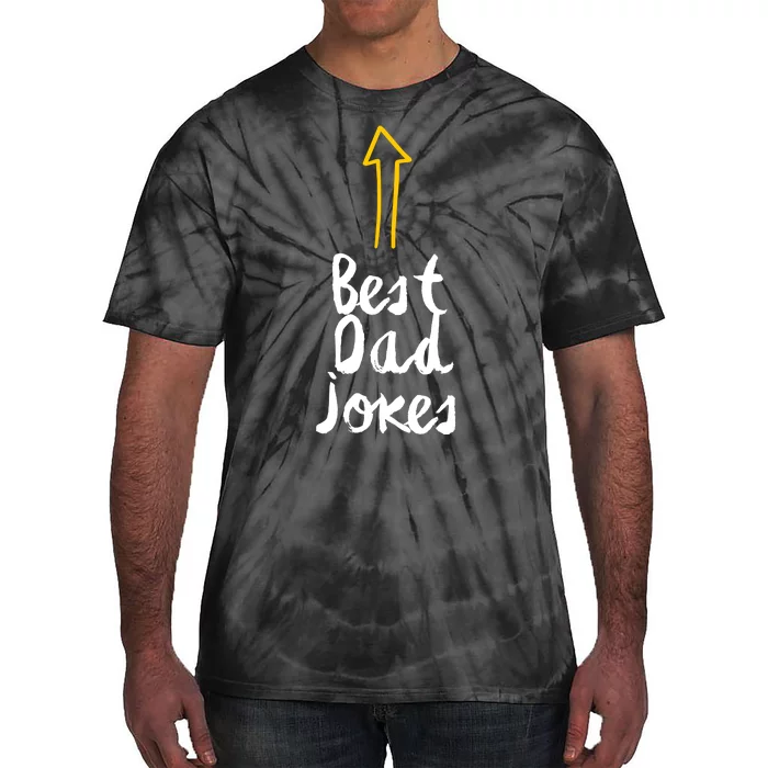 Best Dad Jokes Arrow Funny Gift Tie-Dye T-Shirt