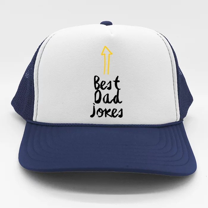 Best Dad Jokes Arrow Funny Gift Trucker Hat