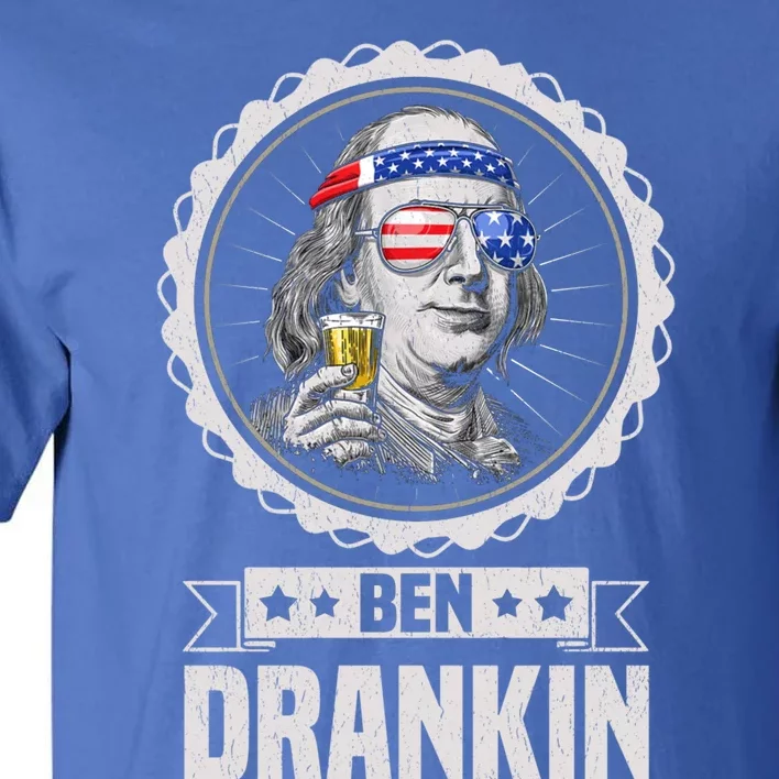 Ben Drankin July 4th American Flag Patriotic Beer Er Gift Tall T-Shirt