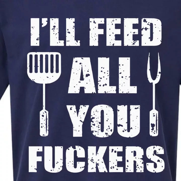 BBQ Dad Joke I'll Feed All You Fuckers Barbecue Cookout Chef Sueded Cloud Jersey T-Shirt