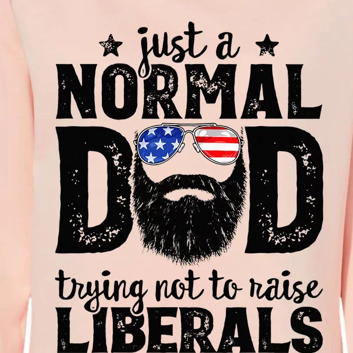 Bearded Dad Just A Normal Dad Trying Not To Raise Liberals Womens California Wash Sweatshirt