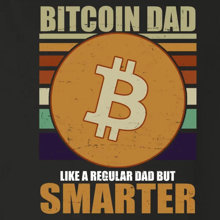 Bitcoin Dad Just Like A Regular Dad But Smarter Toddler Long Sleeve Shirt