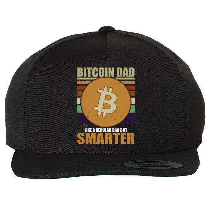 Bitcoin Dad Just Like A Regular Dad But Smarter Wool Snapback Cap