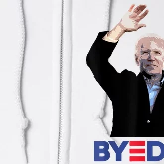 Bye Don Joe Biden Drops Out 2024 Election Full Zip Hoodie