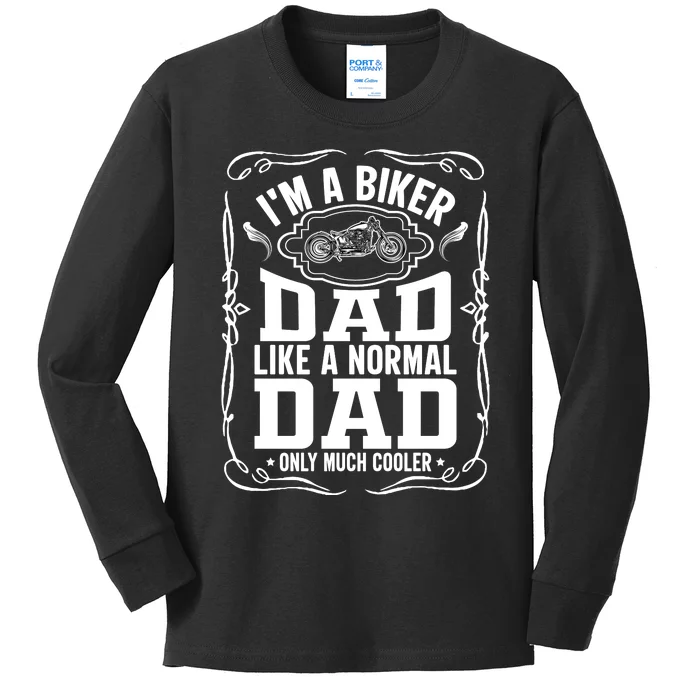 Biker Dad Like A Normal Dad Only Much Cooler Kids Long Sleeve Shirt