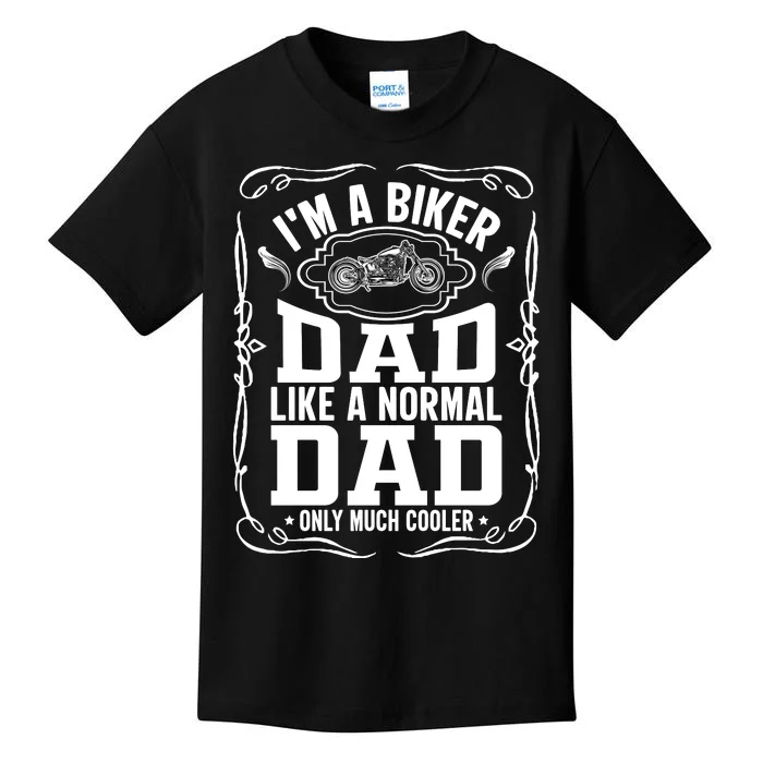 Biker Dad Like A Normal Dad Only Much Cooler Kids T-Shirt