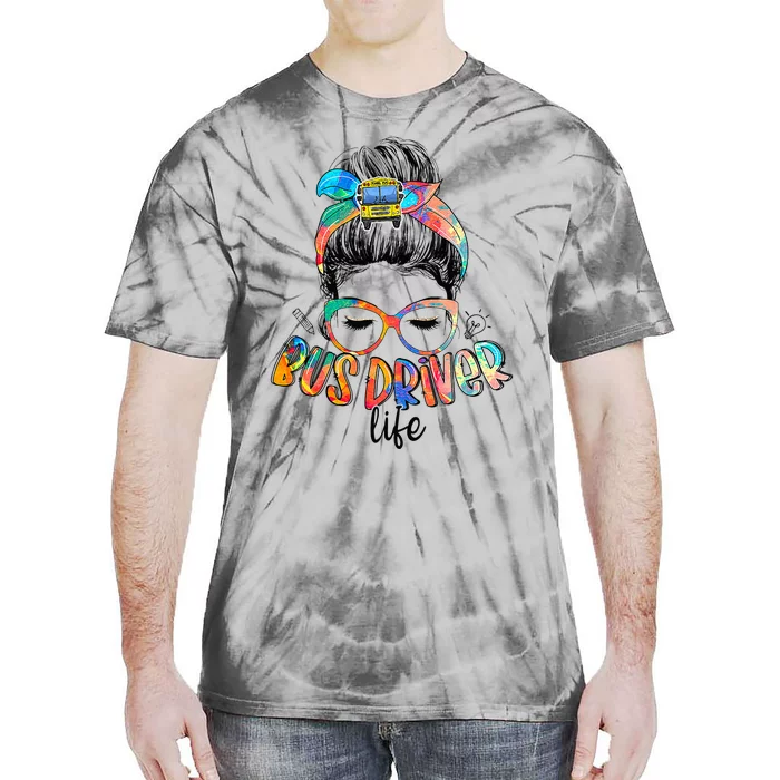 Bus Driver Life Messy Bun Hair Cute School Bus Driver Tie-Dye T-Shirt