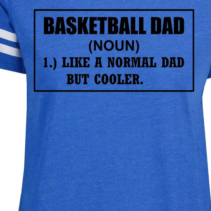 Basketball Dad Like A Normal Dad But Cooler Enza Ladies Jersey Football T-Shirt