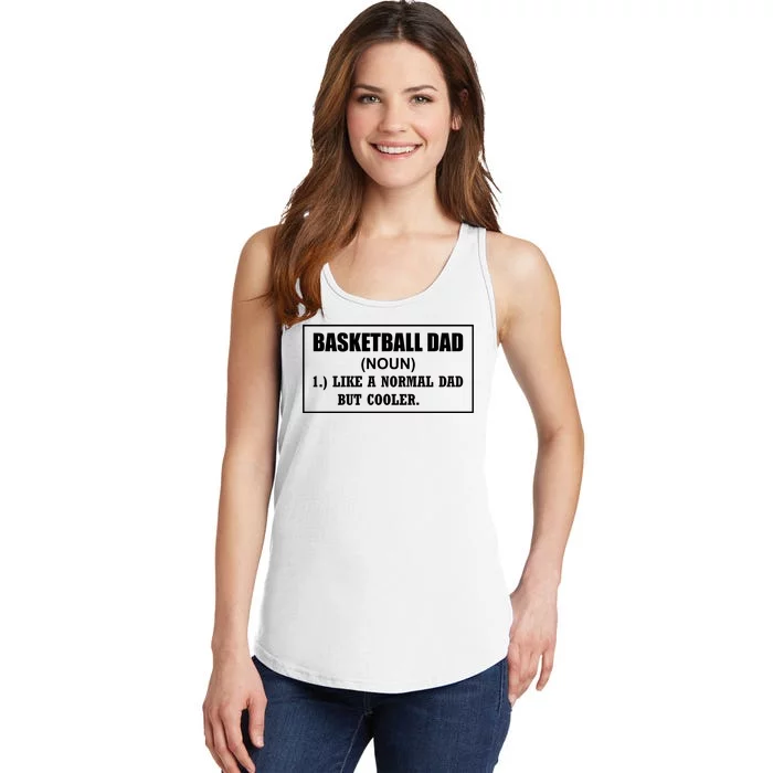 Basketball Dad Like A Normal Dad But Cooler Ladies Essential Tank