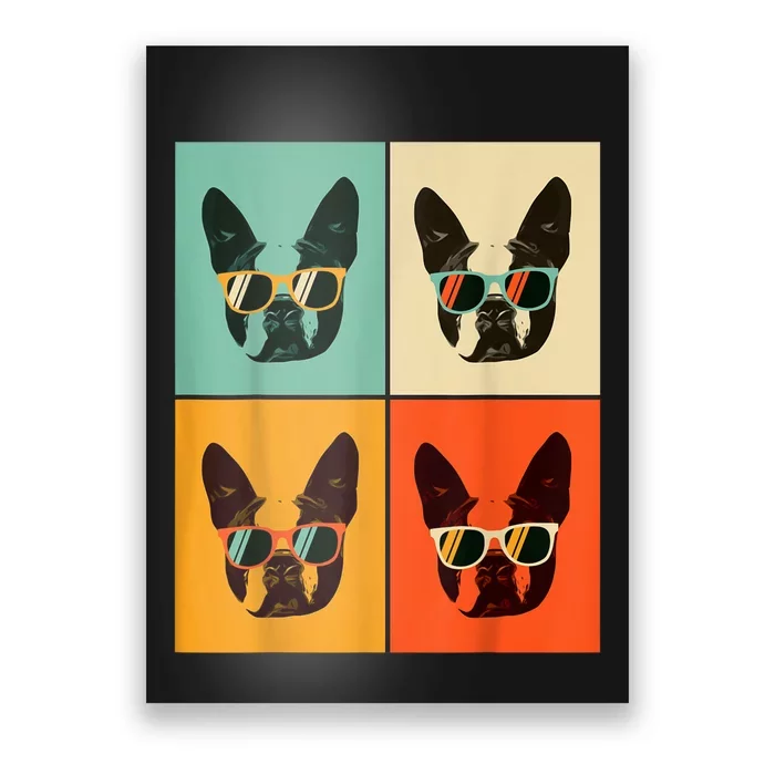 Bostie Dog Lover Gift Funny Boston Terrier With Sunglasses Poster