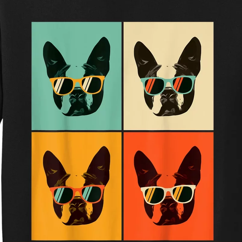 Bostie Dog Lover Gift Funny Boston Terrier With Sunglasses Tall Sweatshirt