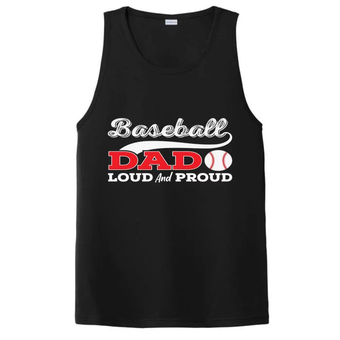 Baseball Dad Loud And Proud Gift Performance Tank