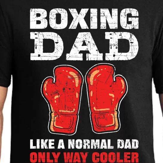 Boxing Dad Like A Normal Dad Only Cooler. Boxing Pajama Set