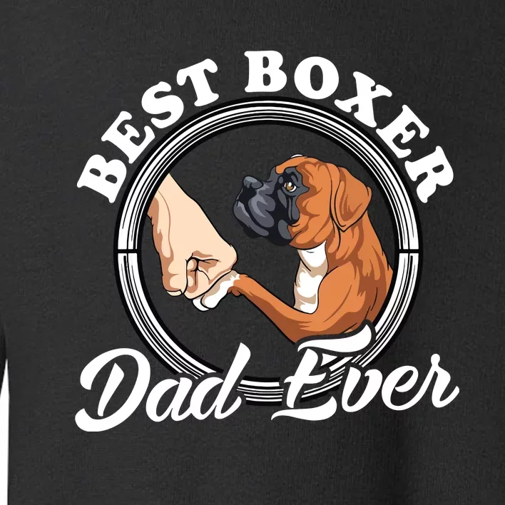 Boxer Dog Lovers Dad Design Boxer Dog Dad Toddler Sweatshirt