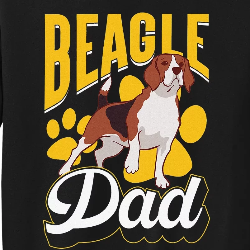 Beagle Dad Lover Puppy Beagles Dog Father Daddy Papa Tall Sweatshirt