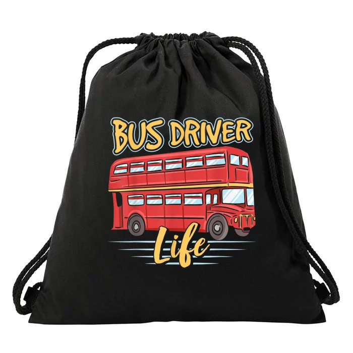 Bus Driver Life Busman Job Operator Buses Drawstring Bag