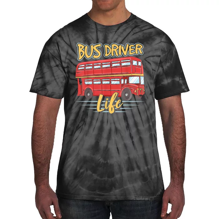 Bus Driver Life Busman Job Operator Buses Tie-Dye T-Shirt