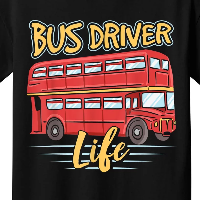 Bus Driver Life Busman Job Operator Buses Kids T-Shirt