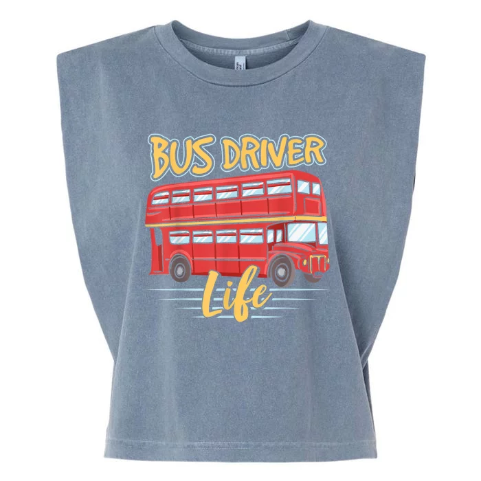 Bus Driver Life Busman Job Operator Buses Garment-Dyed Women's Muscle Tee