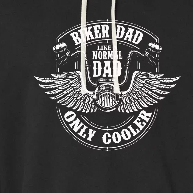 Biker Dad Like A Normal Dad Only Cooler Motorcycle Biker Garment-Dyed Fleece Hoodie