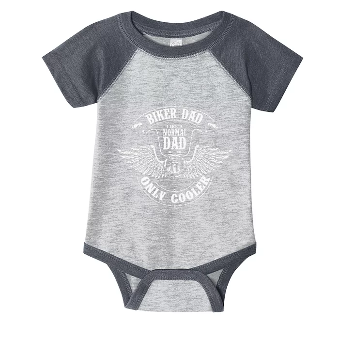 Biker Dad Like A Normal Dad Only Cooler Motorcycle Biker Infant Baby Jersey Bodysuit