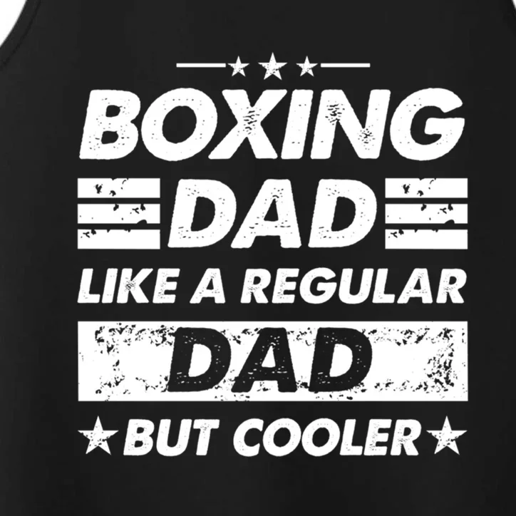 Boxing Dad Like A Regular Dad Funny Boxing Gift Performance Tank