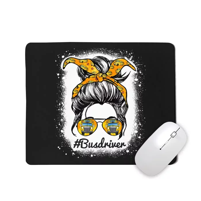 Bus Driver Life Messy Bun Hair Cute School Bus Driver Mousepad