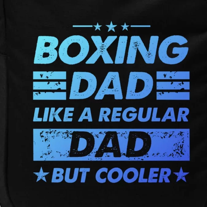 Boxing Dad Like A Regular Dad Funny Boxing Gift Impact Tech Backpack