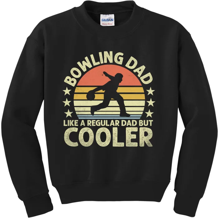 Bowling Dad Like A Regular Dad But Cooler Kids Sweatshirt