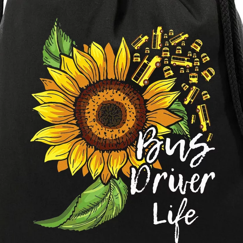 Bus Driver Life School Bus Driver Appreciation Drawstring Bag