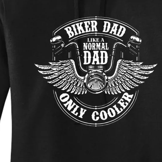 Biker Dad Like A Normal Dad Only Cooler Motorcycle Biker Women's Pullover Hoodie