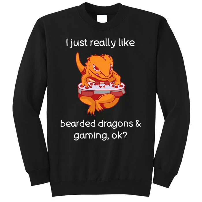 Bearded Dragon Lover Gaming Love Video Gaming Bearded Dragon Tall Sweatshirt