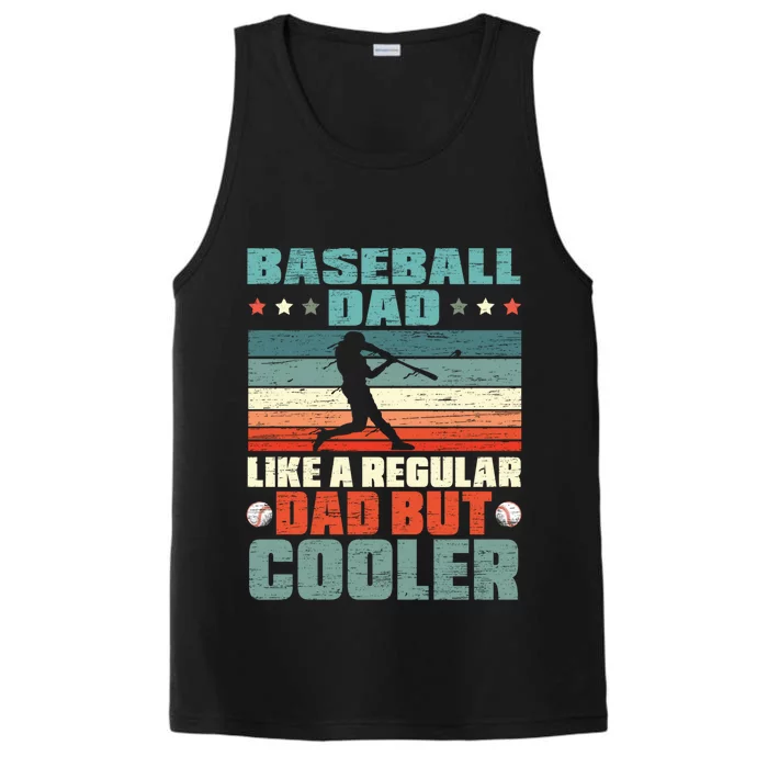 Baseball Dad Like A Regular Dad But Cooler Fathers Day Gift Performance Tank