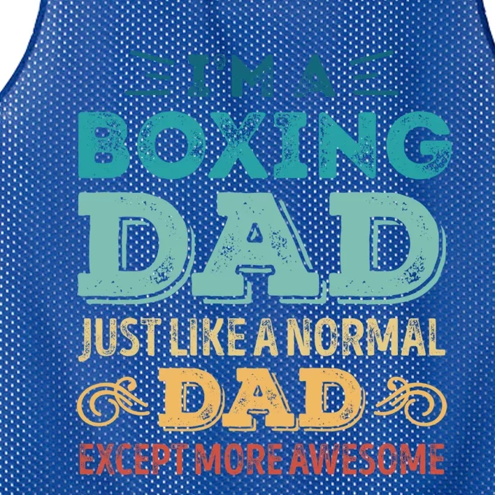 Boxing Dad Like A Normal Dad Except More Awesome Cute Gift Mesh Reversible Basketball Jersey Tank