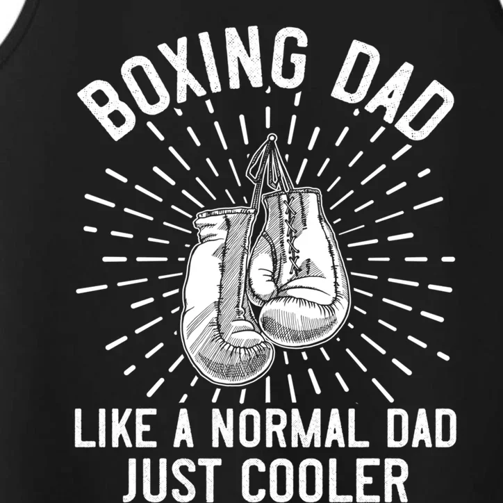 Boxing Dad Like A Normal Dad Funny Boxing Gift Fathers Day Gift Performance Tank