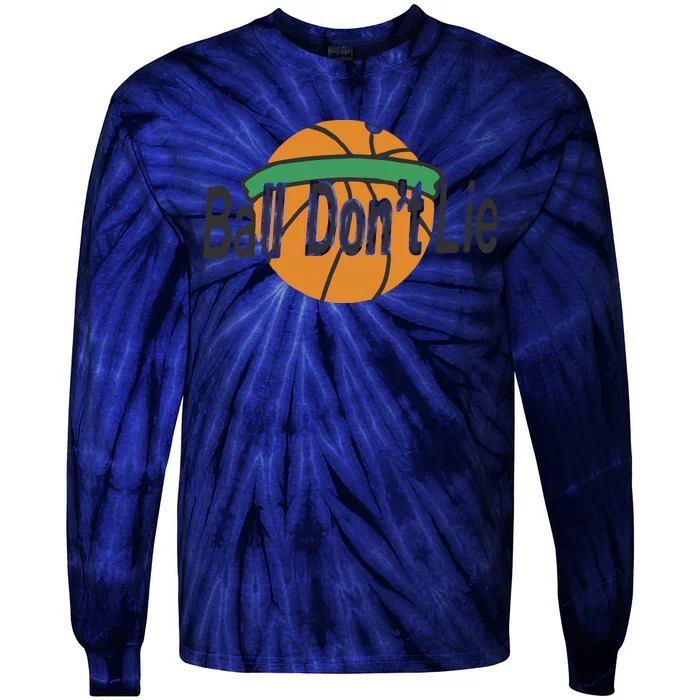 Ball Don’T Lie Tie-Dye Long Sleeve Shirt