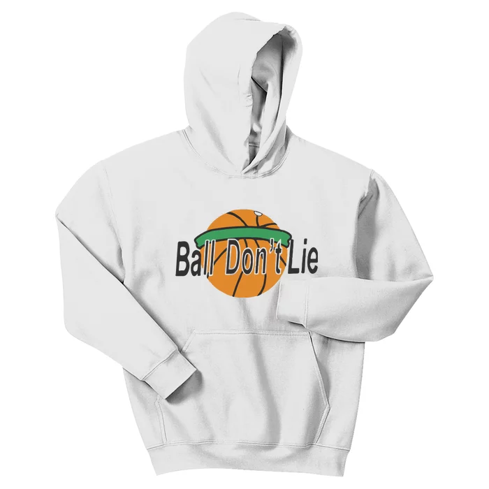 Ball Don’T Lie Kids Hoodie