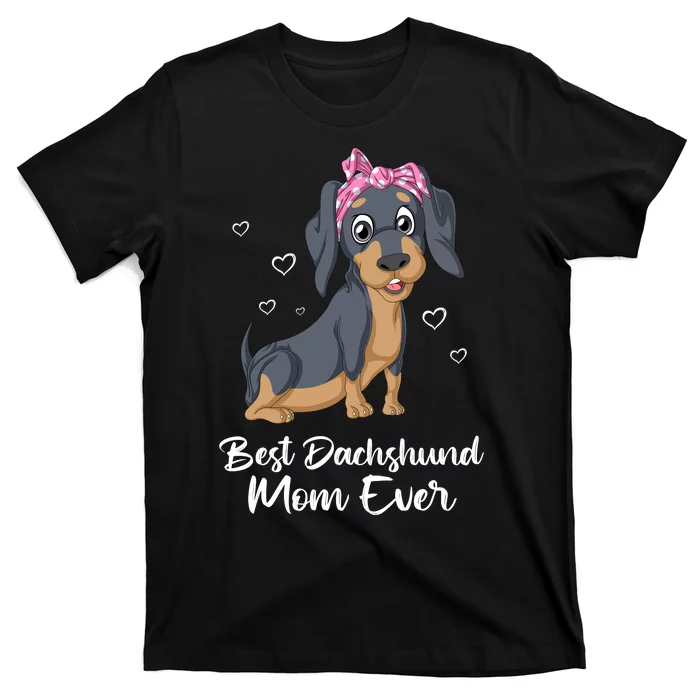 Best Dachshund Mom Ever T-Shirt