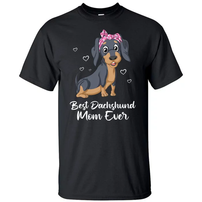 Best Dachshund Mom Ever Tall T-Shirt