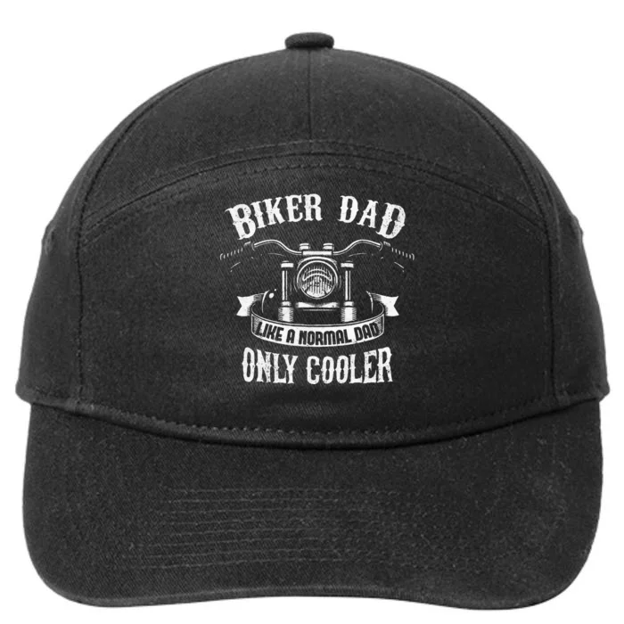 Biker Dad Motorcycle Fathers Day Design For Fathers 7-Panel Snapback Hat