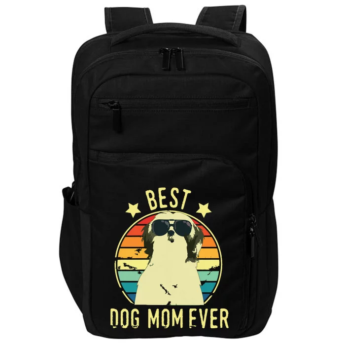 Best Dog Mom Ever Shih Tzu Mothers Day Gift Impact Tech Backpack