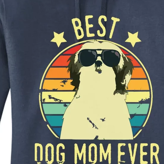 Best Dog Mom Ever Shih Tzu Mothers Day Gift Women's Pullover Hoodie