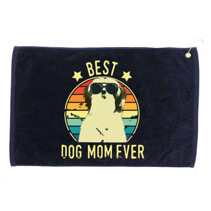 Best Dog Mom Ever Shih Tzu Mothers Day Gift Grommeted Golf Towel