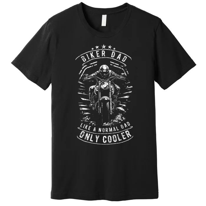 Biker Dad Motorcycle Father's Day Design for Fathers Premium T-Shirt